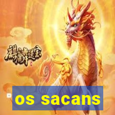 os sacans